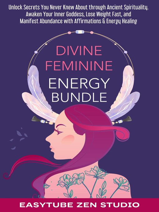 Title details for Divine Feminine Energy Bundle by EasyTube Zen Studio - Wait list